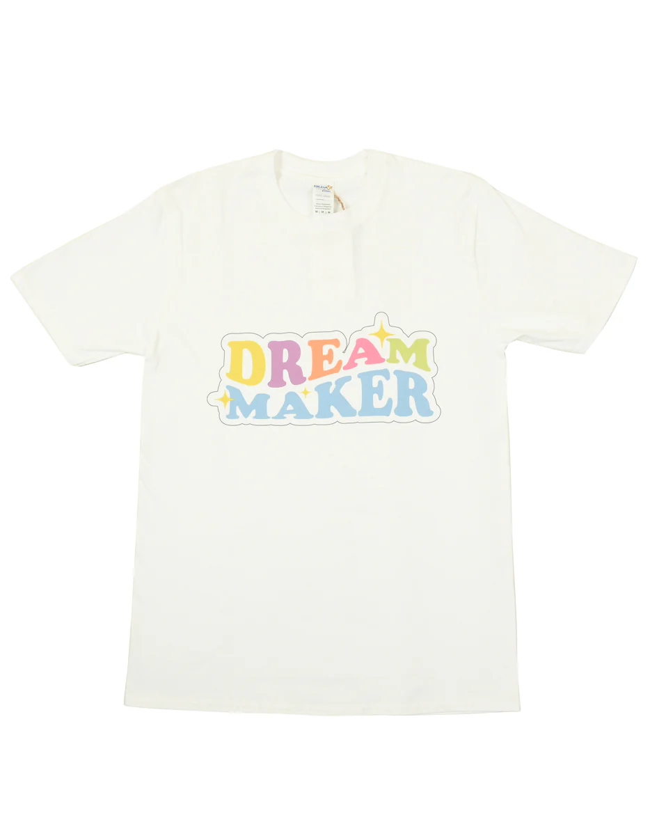 "Dream Maker" White T-shirt