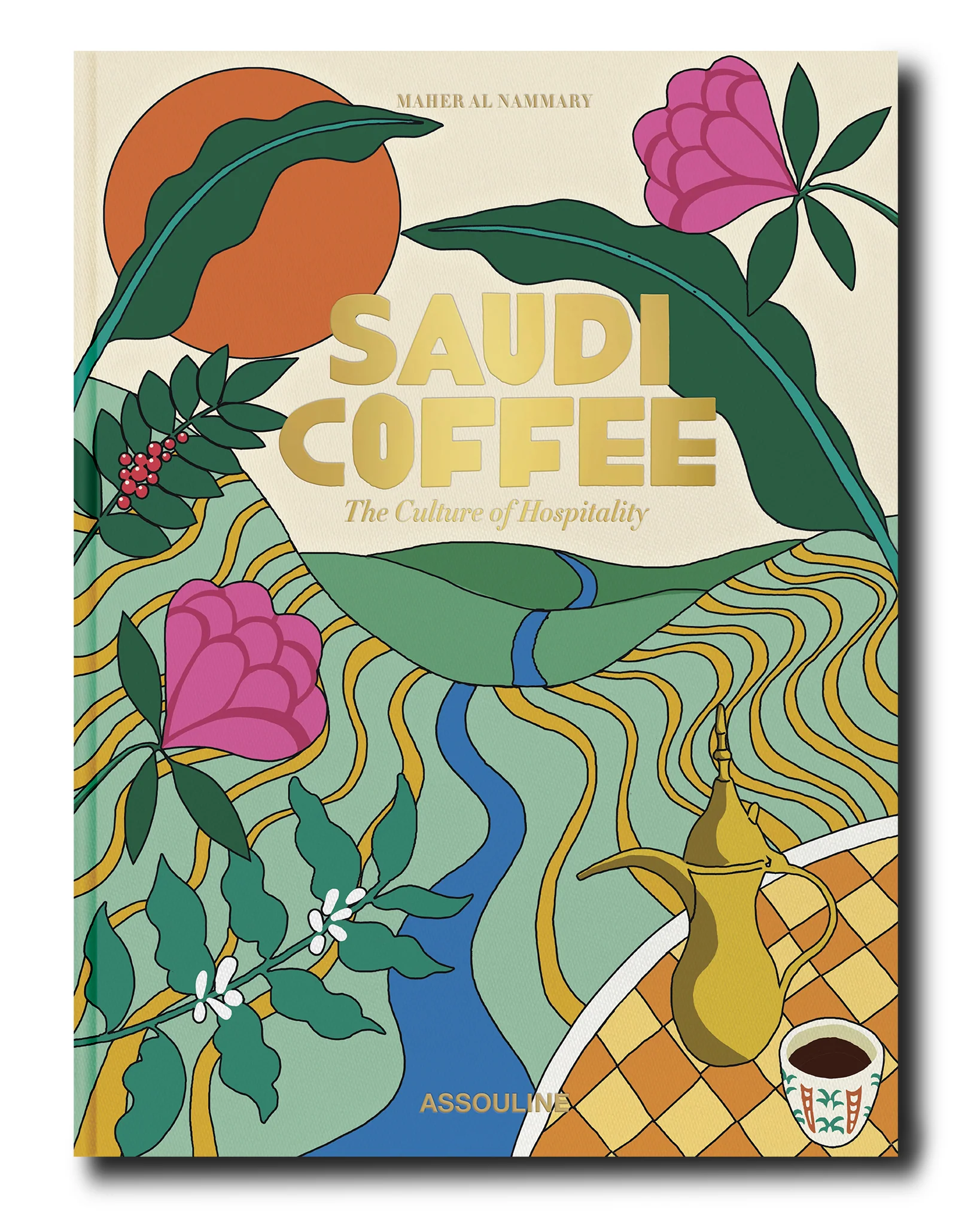 Saudi Coffee: The Culture of Hospitality Book