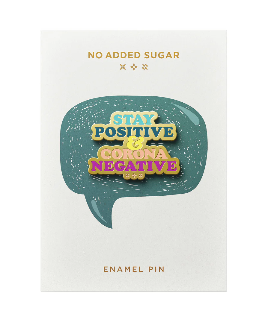 Stay Positive Pin